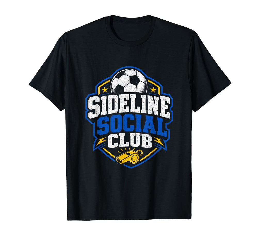 Sideline Social Club Soccer Team T-Shirt - Unique Graphic for Adults