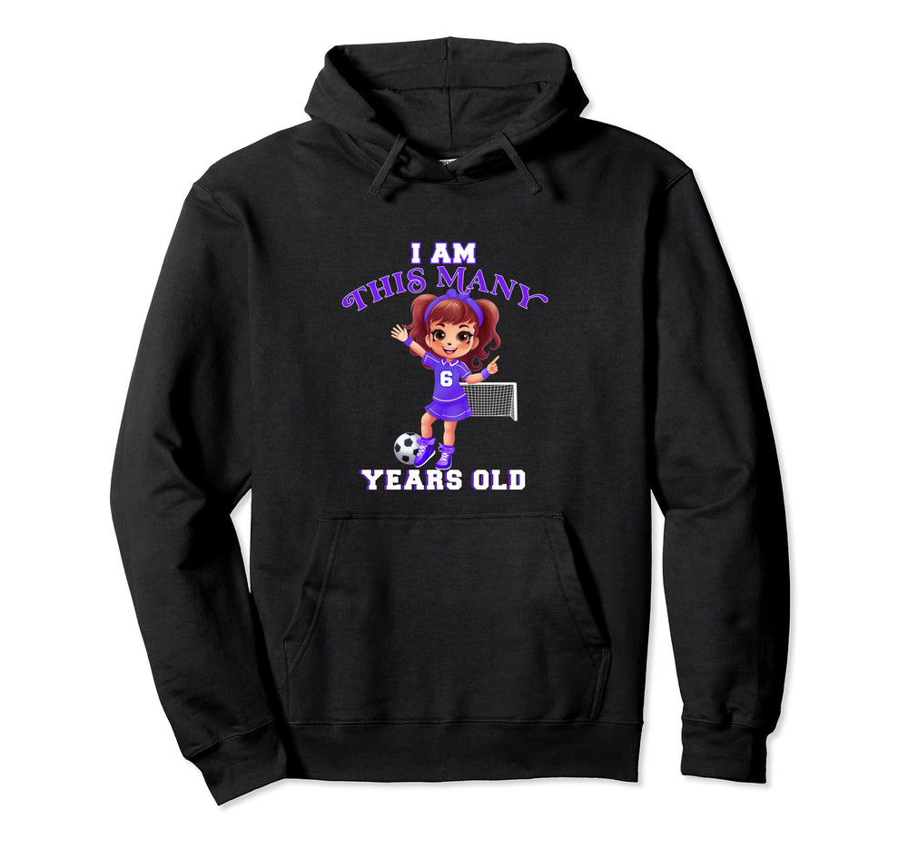 Soccer Player Six Year Old 6Th Hoodie - Aesthetic Graphic for Adults
