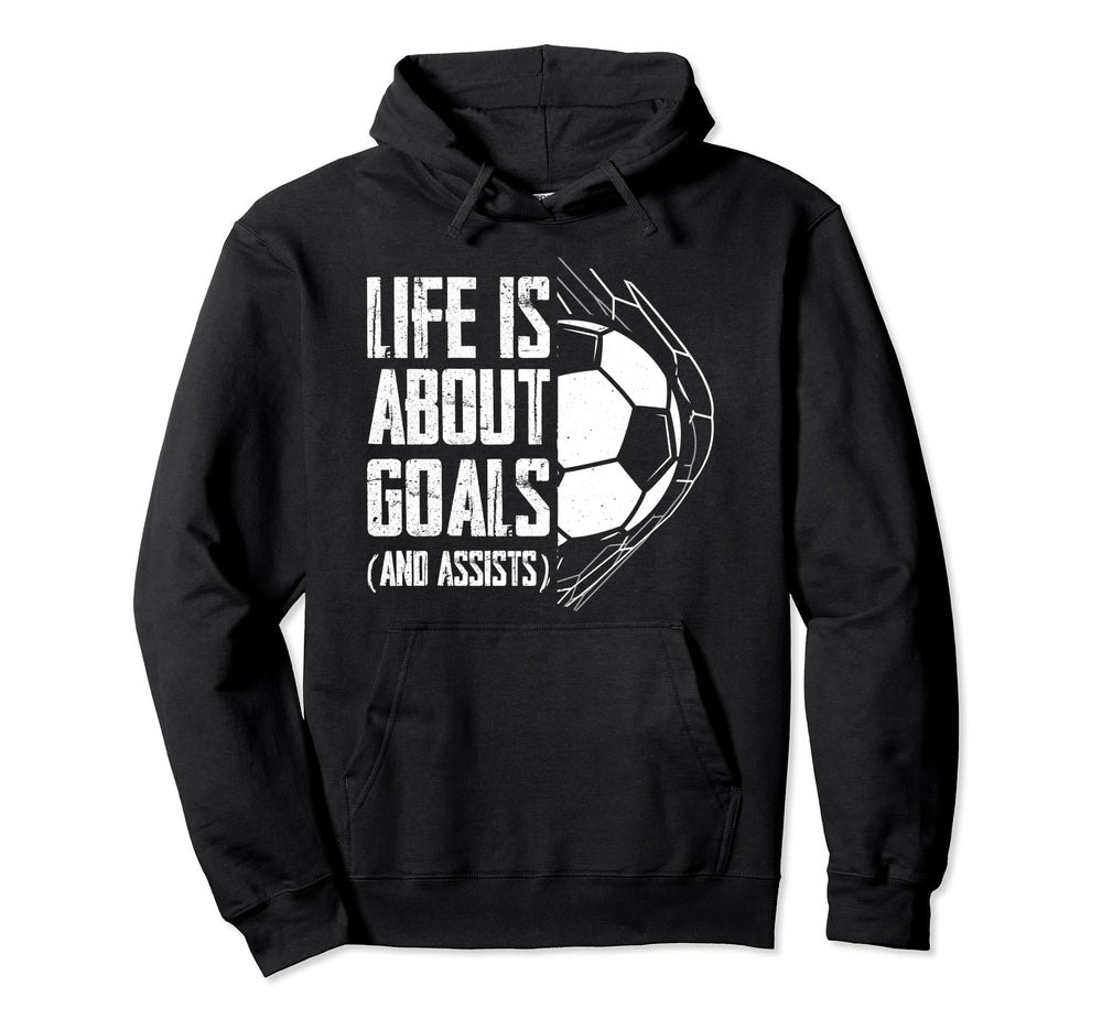 Life Is About Goals And Assists Team Hoodie - Minimalist Print for Adults