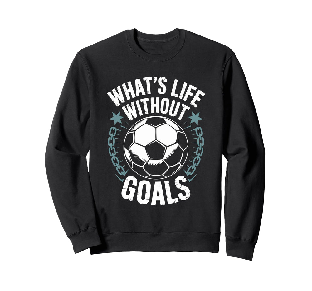 Team Soccer Player Lover Whats Sweatshirt - Casual Everyday Wear Unisex