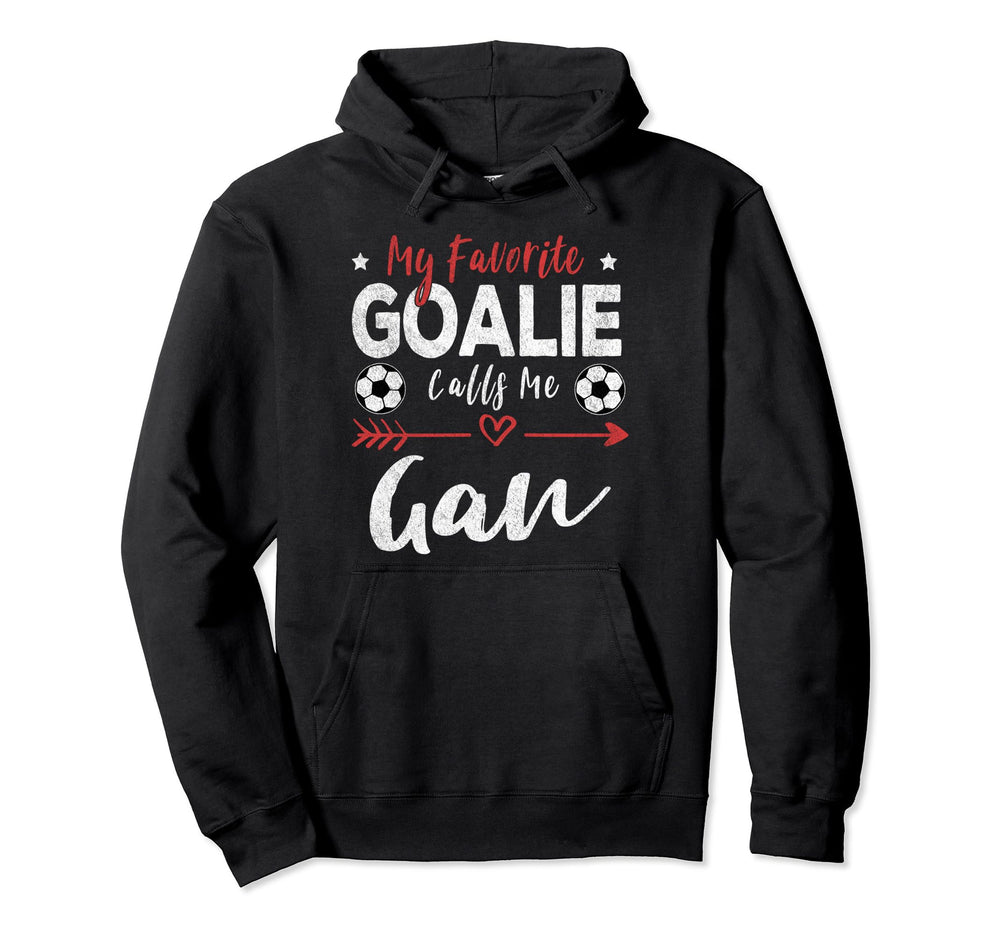 My Favorite Goalie Calls Me Gan Hoodie - Unique Graphic for Adults