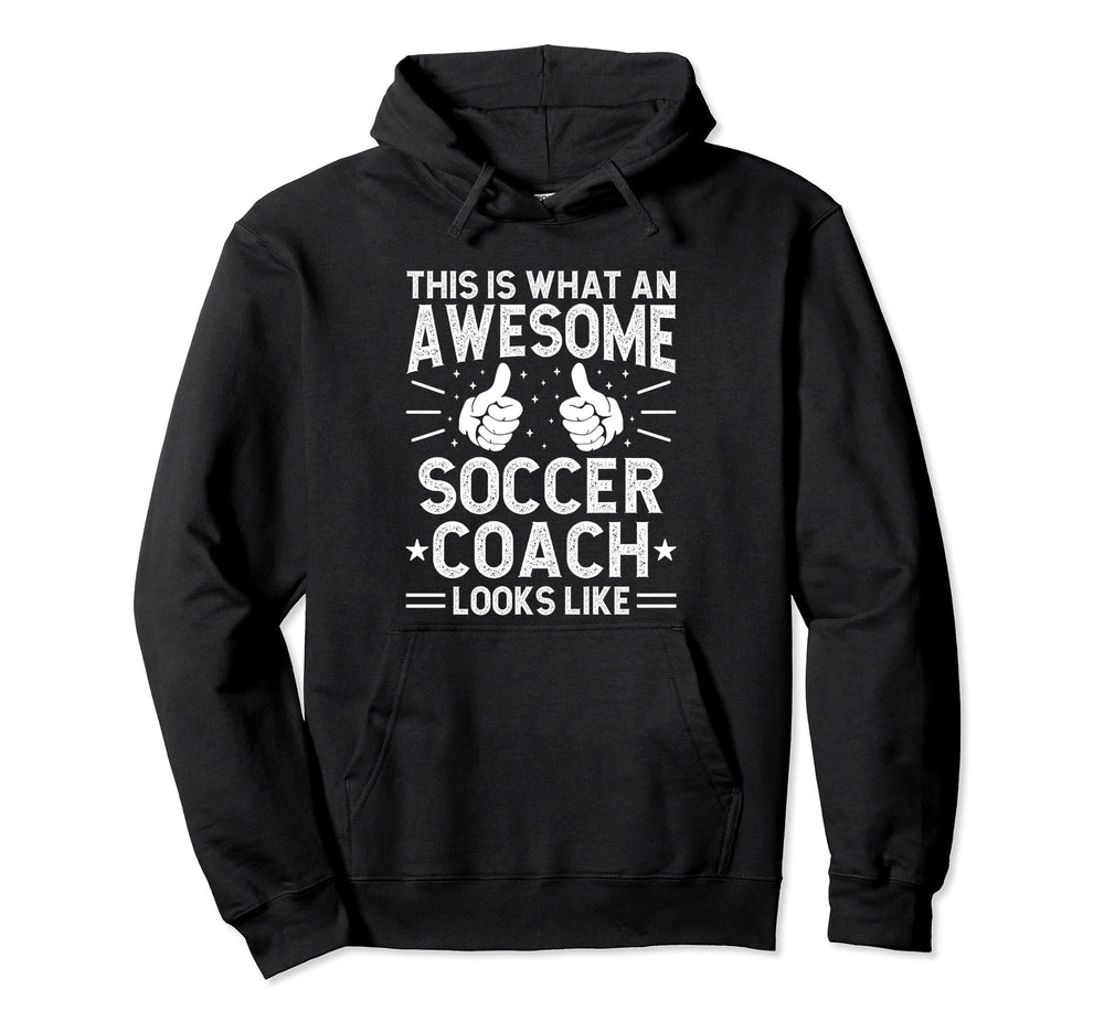 Awesome Soccer Coach Funny Soccer Coach Hoodie - Graphic Print Unisex