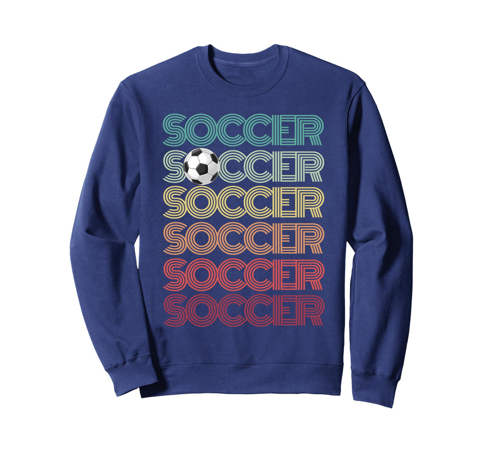 Groovy Soccer Just Who Loves Win Sweatshirt - Fun Novelty Design Men Women