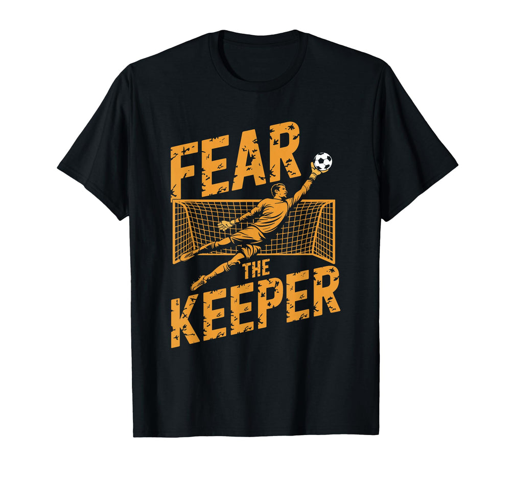 Team Coach And Soccer Player Lover Fear T-Shirt - Unique Graphic Men Women