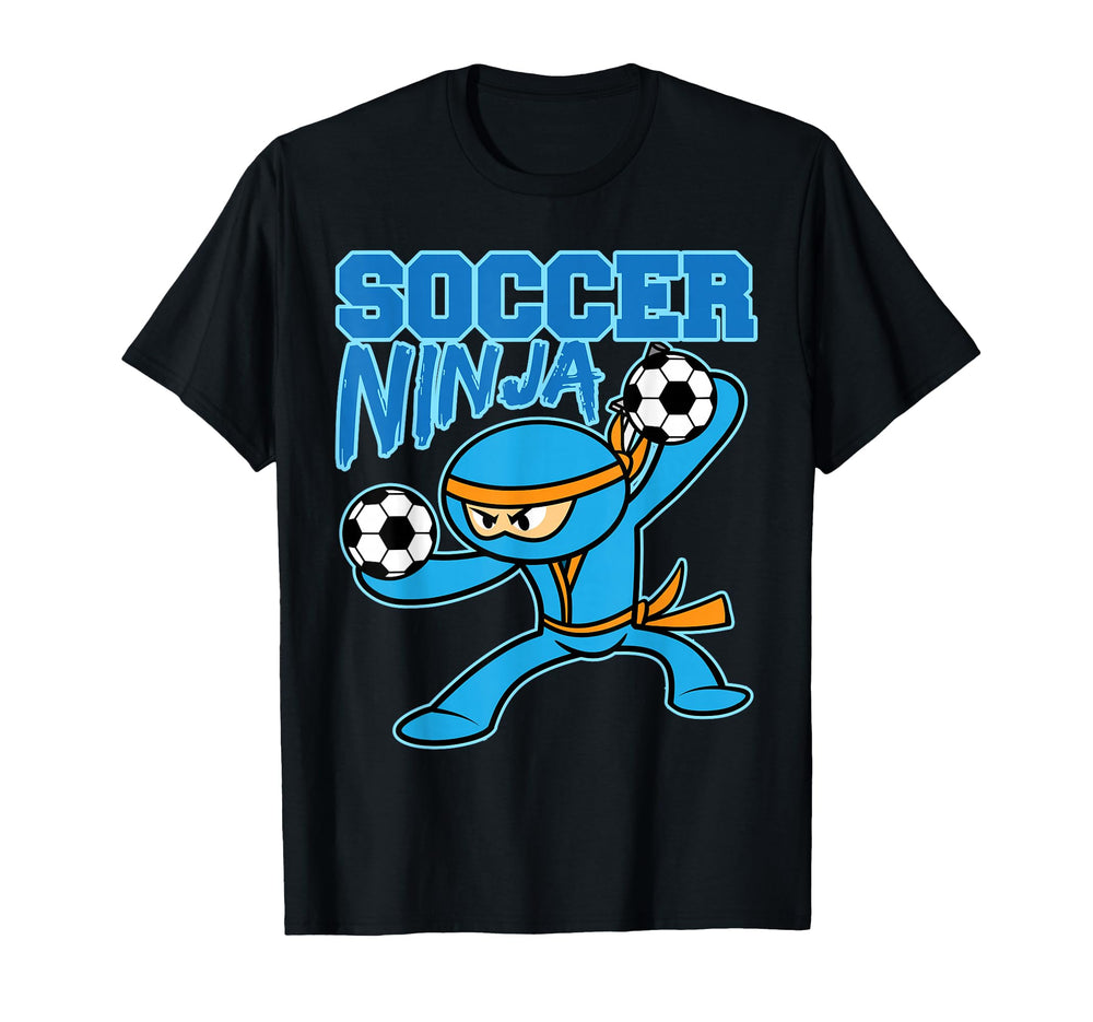 Soccer Ninja Player Football Lovers Funny T-Shirt - Novelty Apparel Unisex