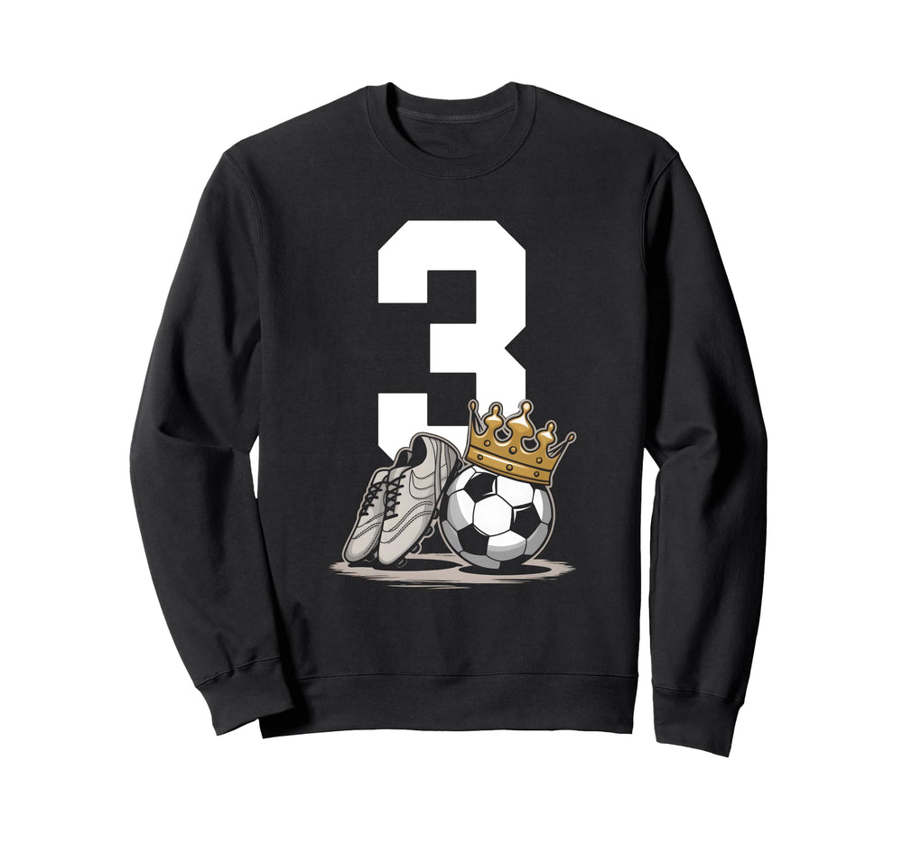3 Soccer Birthday Gift Soccer Fan Sweatshirt - Graphic Print for Adults
