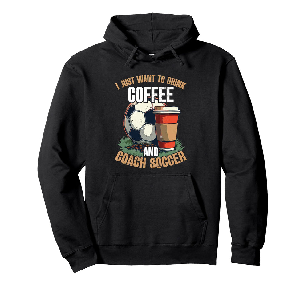 Coaching Soccer Dad Coach Soccer Coach Hoodie - Streetwear Style for Adults