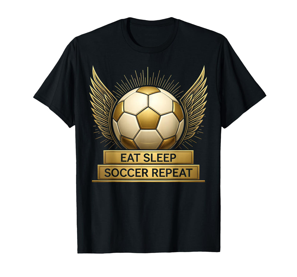 Eat Sleep Soccer Repeat Mens Soccer T-Shirt - Custom Art Print Men Women