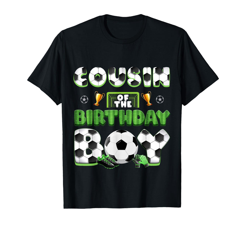 Cousin Birthday Soccer Group Family T-Shirt - Graphic Print for Adults
