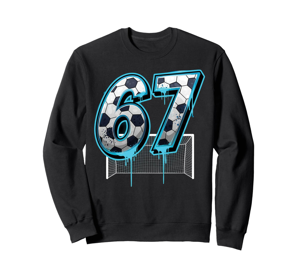 67 Goalkeeper Drip Six Seven Meme Sweatshirt - Streetwear Style Men Women