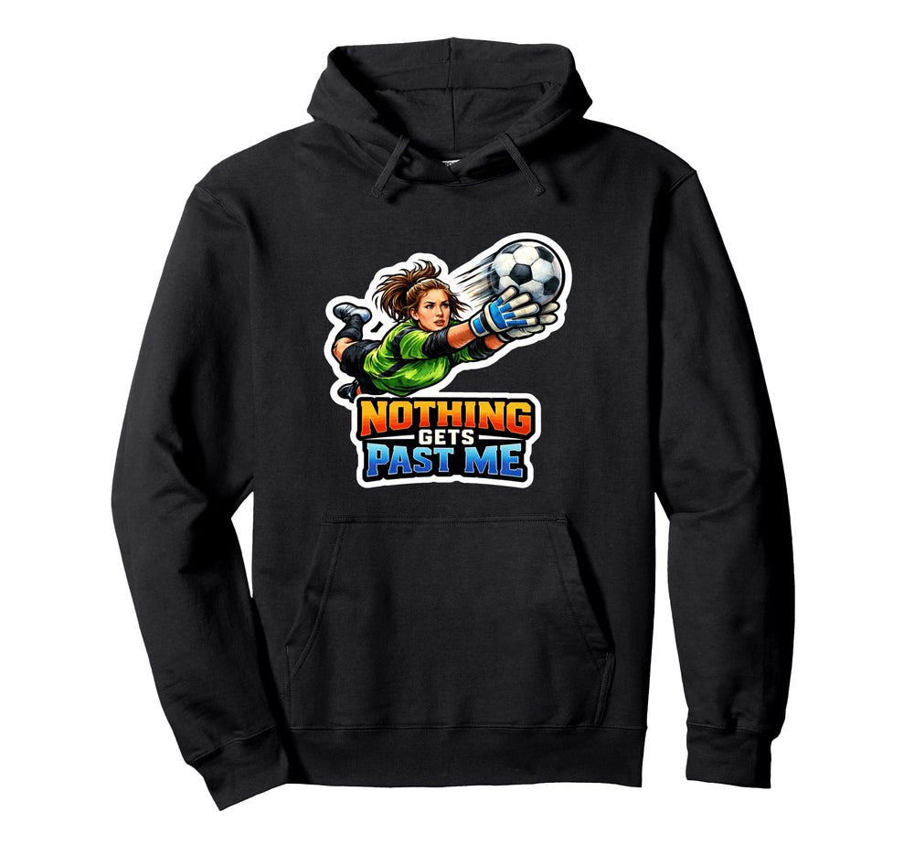 Soccer Goalie Power Hoodie - Casual Everyday Wear Men Women