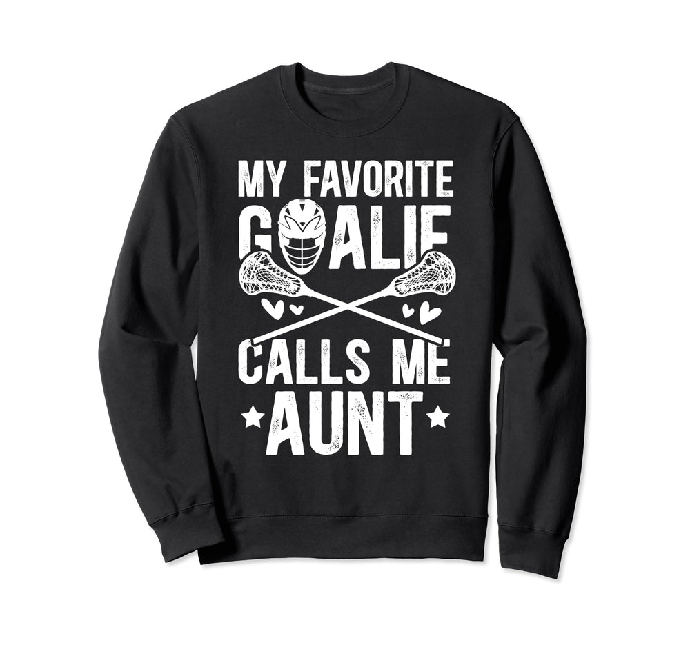 Proud Lacrosse Goalie Aunt Lacrosse Sweatshirt - Unique Graphic Men Women