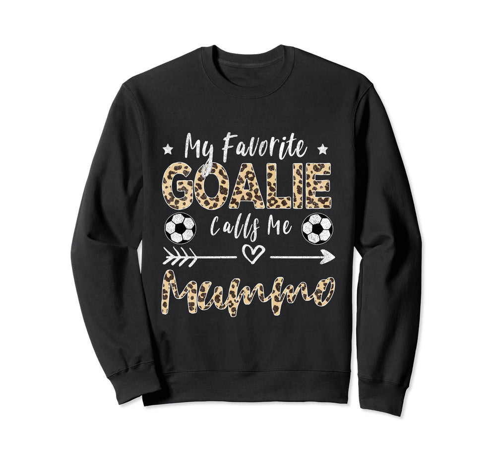 My Favorite Goalie Calls Me Mummo Sweatshirt - Graphic Print for Adults