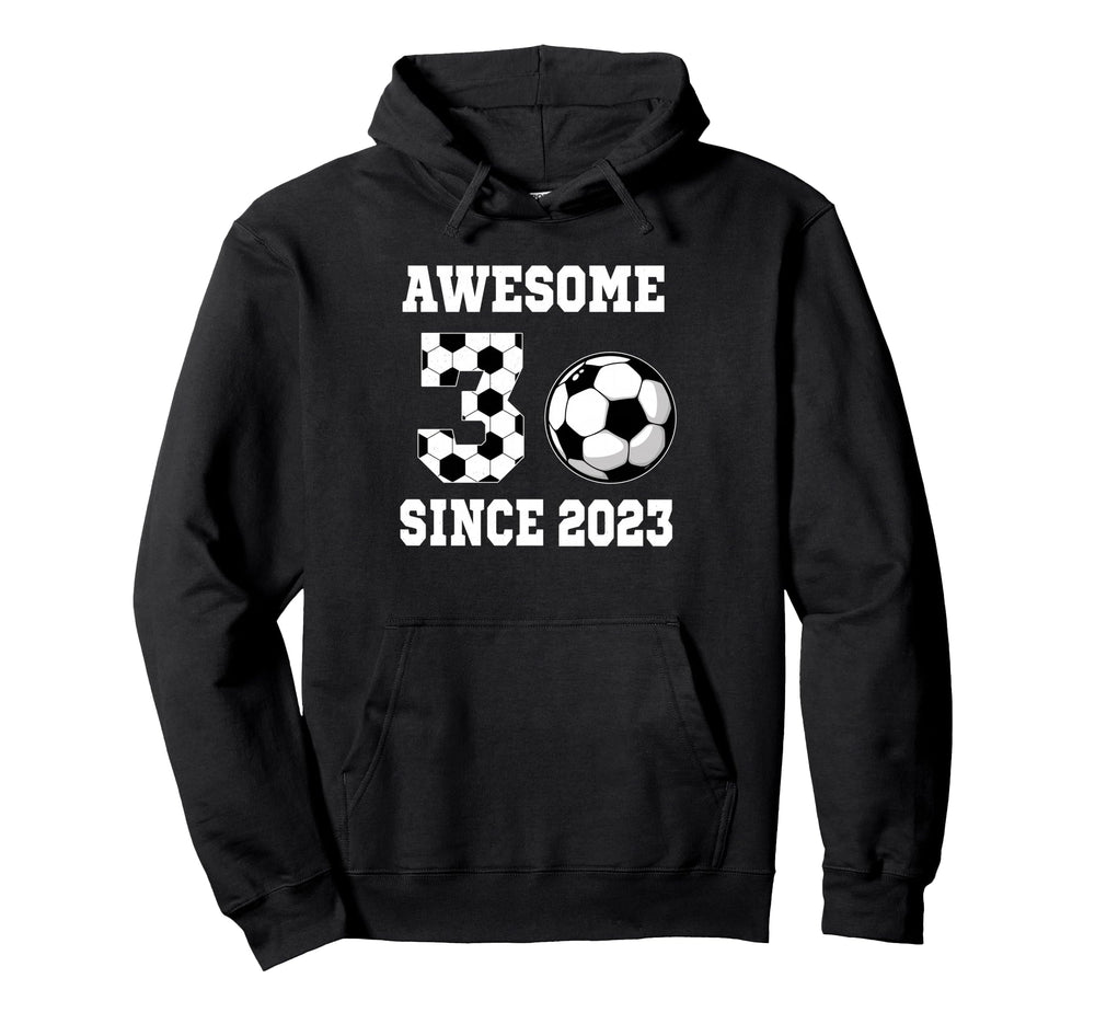 3 Years Old Birthday Soccer Awesome Since Hoodie - Trendy Graphic Unisex