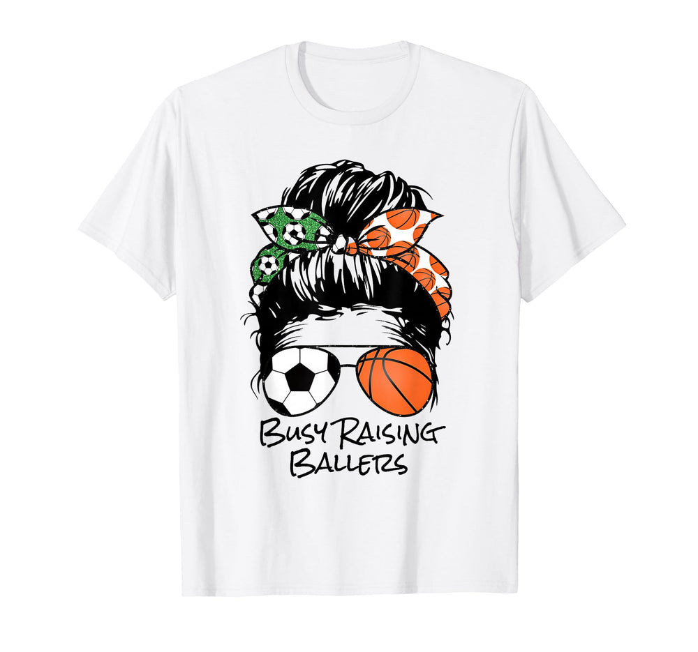 Busy Raising Ballers Messy Bun T-Shirt - Aesthetic Graphic for Adults