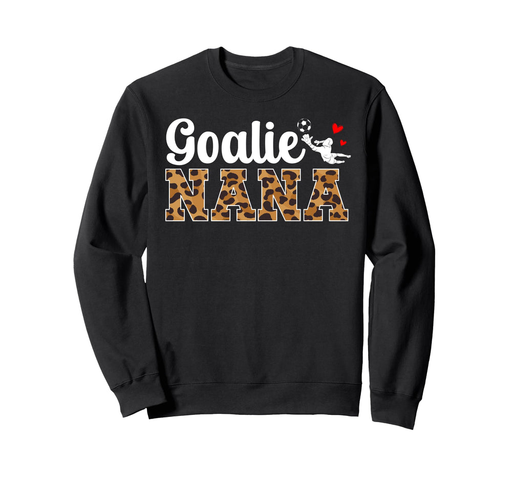 Soccer Goalie Nana Soccer Keeper Sweatshirt - Streetwear Style Men Women