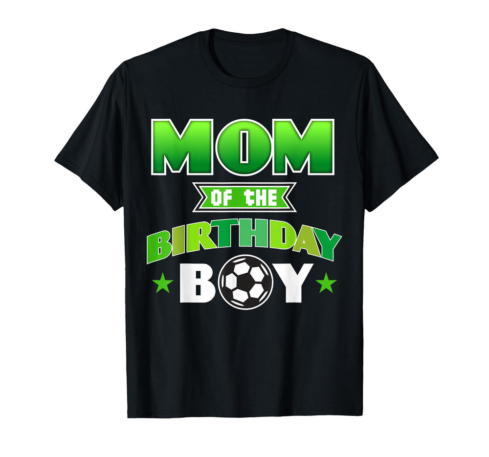 Mom Birthday Soccer Party Family Love T-Shirt - Minimalist Print Men Women