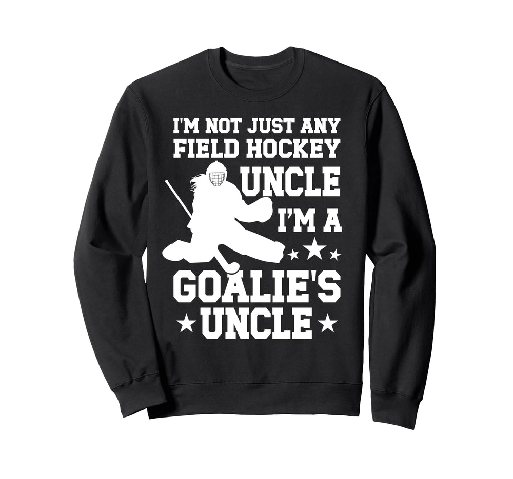 Field Hockey Goalie Uncle Field Sweatshirt - Graphic Print Men Women