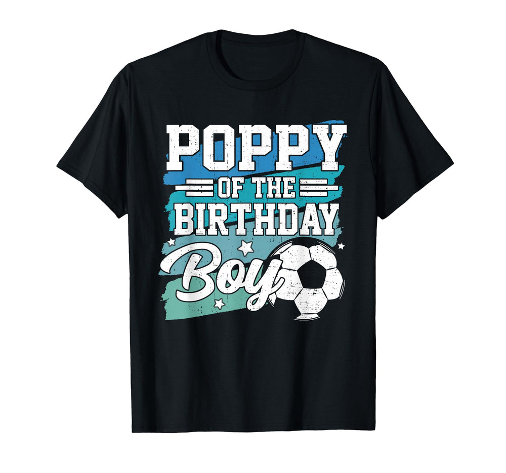 Poppy Birthday Soccer Family Matching T-Shirt - Novelty Apparel Men Women