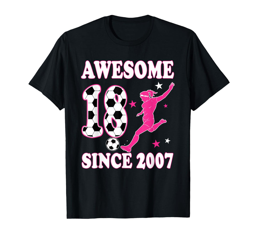 Awesome 18 Since 2007 Birthday T-Shirt - Aesthetic Graphic Men Women