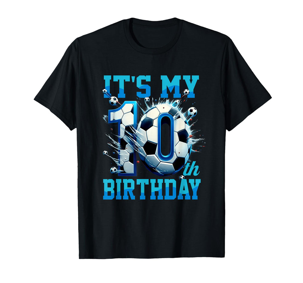 Its My 10Th Soccer Birthday Party 10Th T-Shirt - Graphic Print Men Women