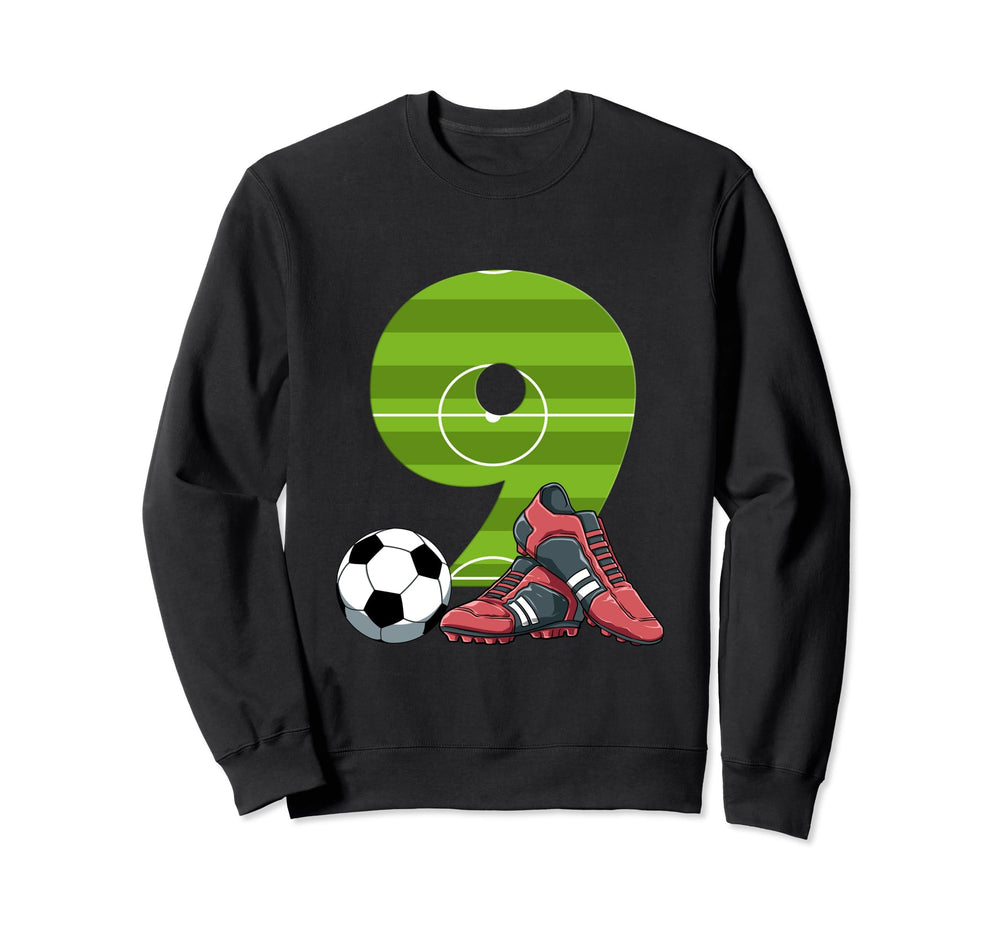 9 Birthday Soccer 9 Year Old Sweatshirt - Streetwear Style for Adults