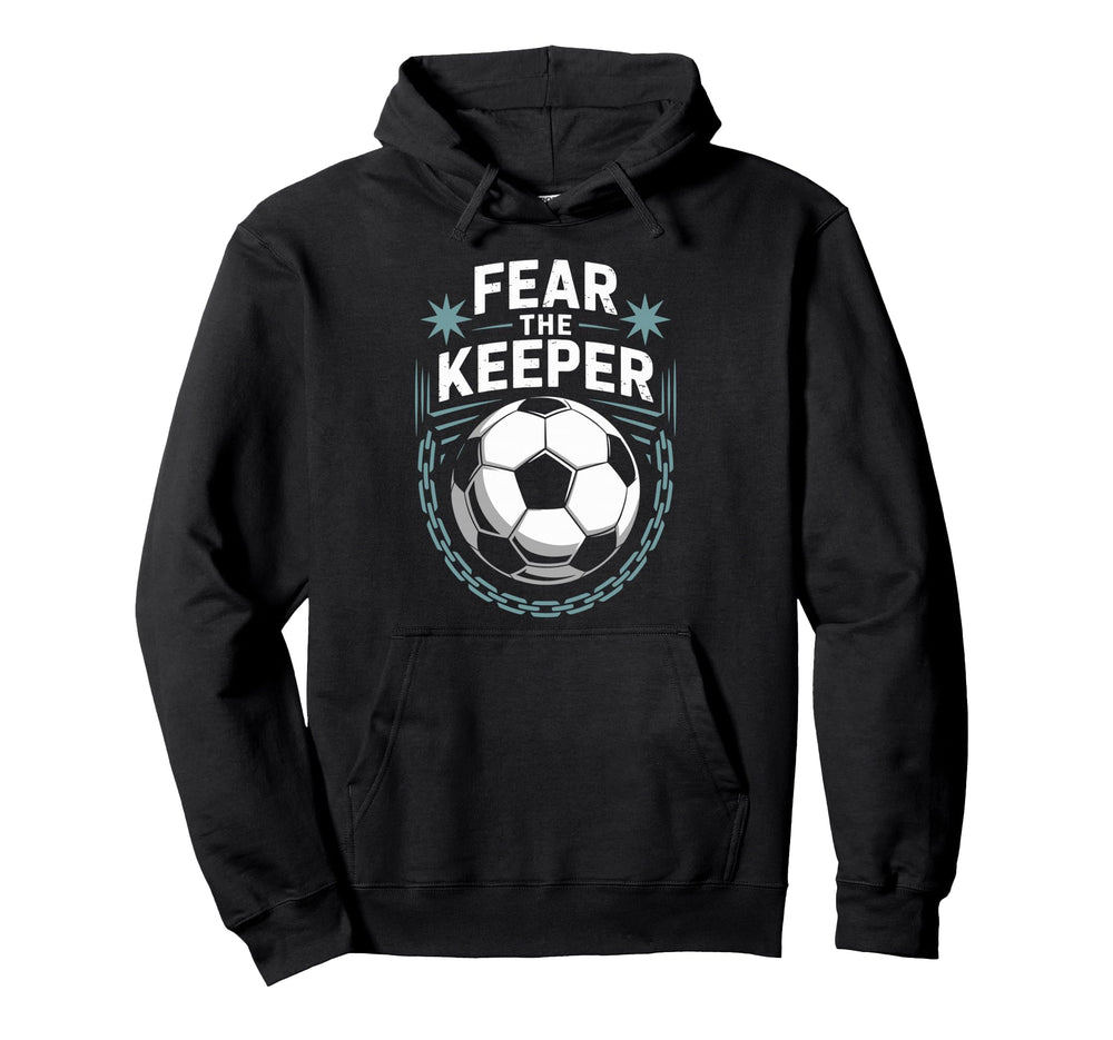 Team Coach And Soccer Player Lover Fear Hoodie - Graphic Print Unisex