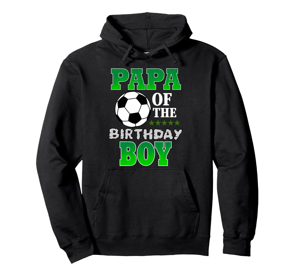 Papa Birthday Soccer Stars Outfit Hoodie - Fun Novelty Design for Adults