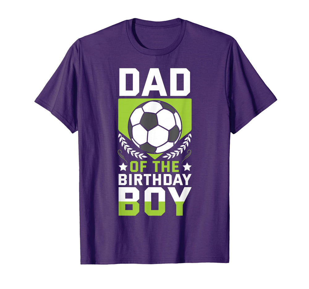Dad Birthday Soccer Player Bday Team Party T-Shirt - Graphic Print Unisex