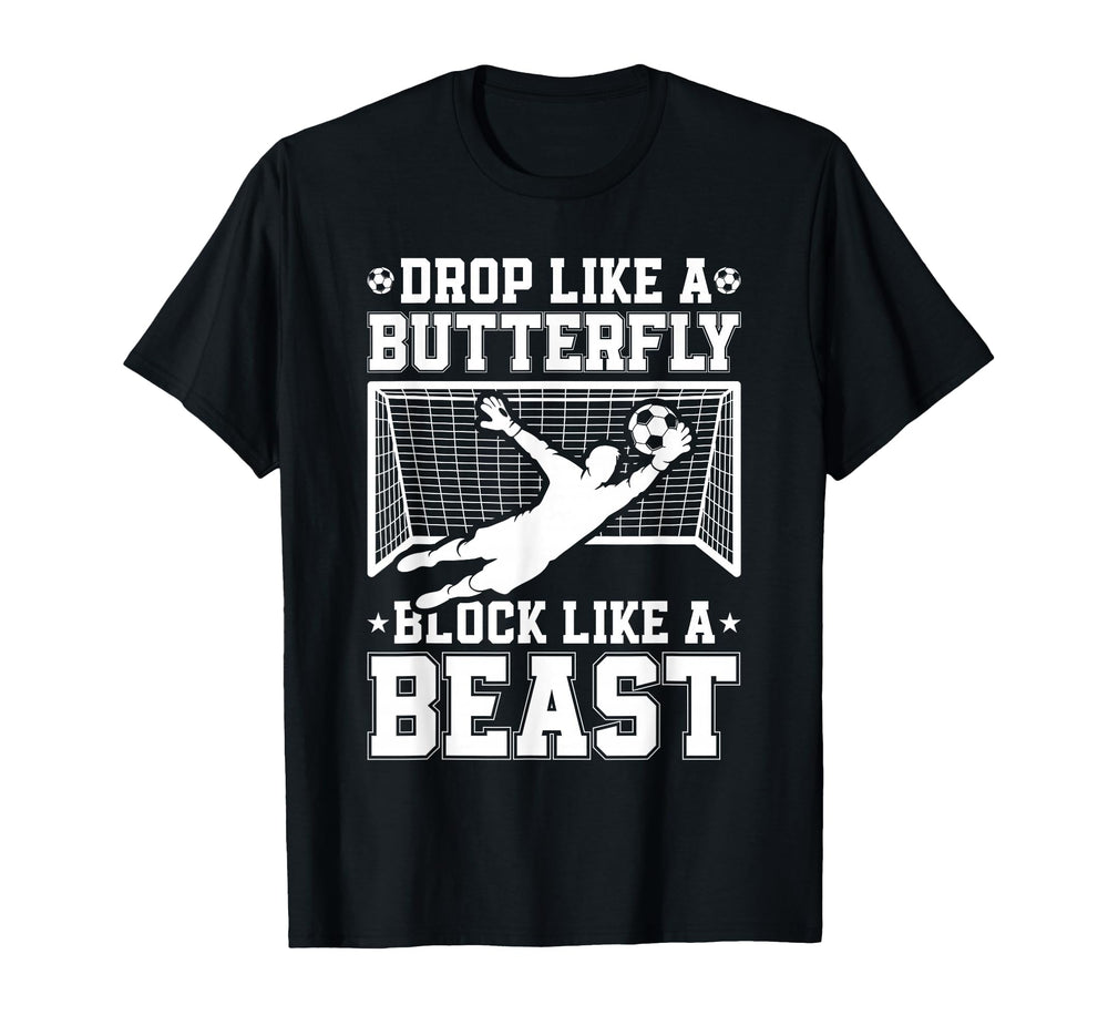 Drop Like Butterfly Block Like Soccer T-Shirt - Graphic Print for Adults