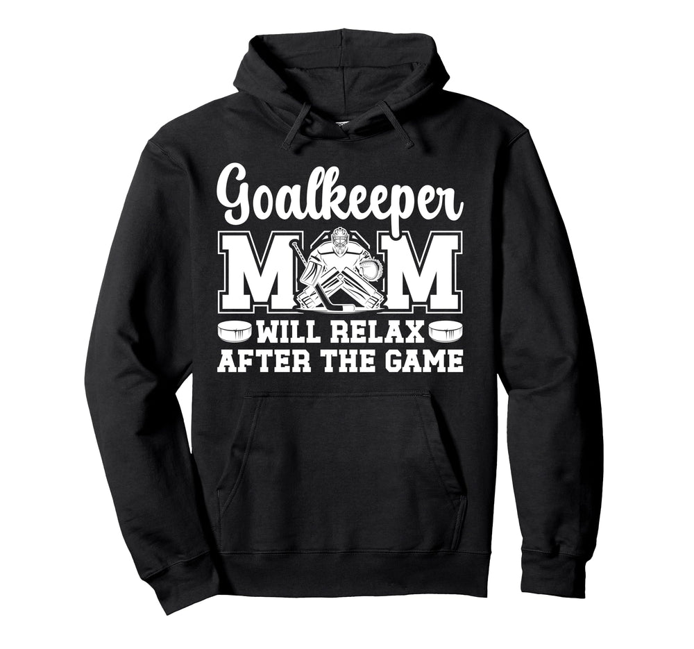 Funny Hockey Goalkeeper Mom Ice Hockey Hoodie - Graphic Print for Adults