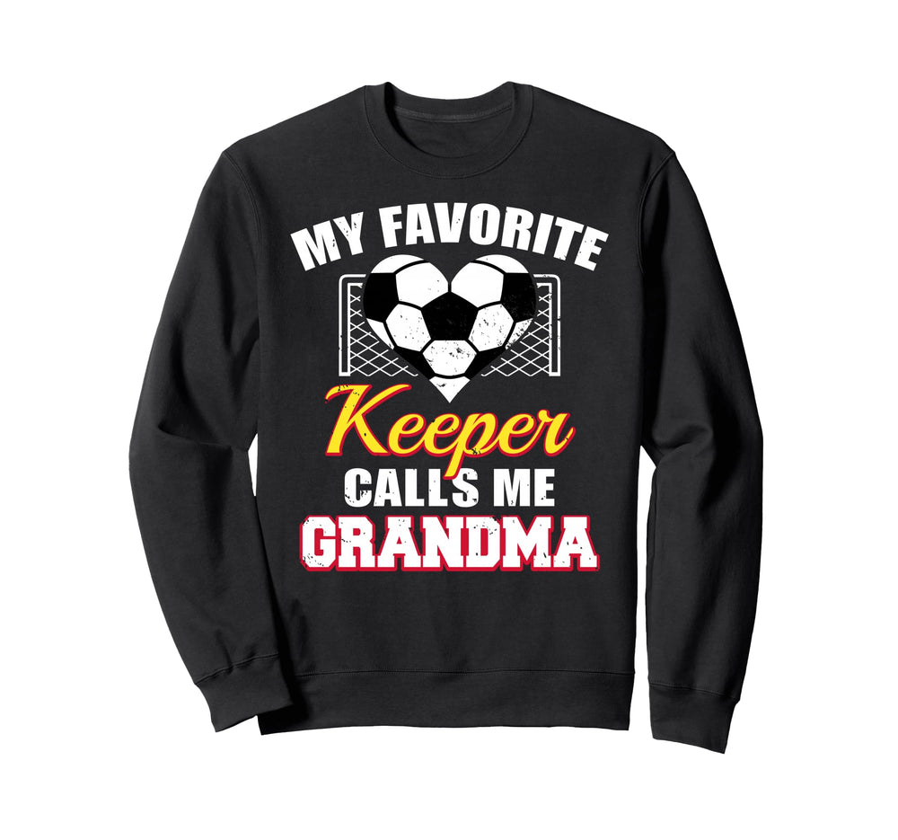 My Favorite Keeper Calls Me Grandma Sweatshirt - Trendy Graphic Unisex