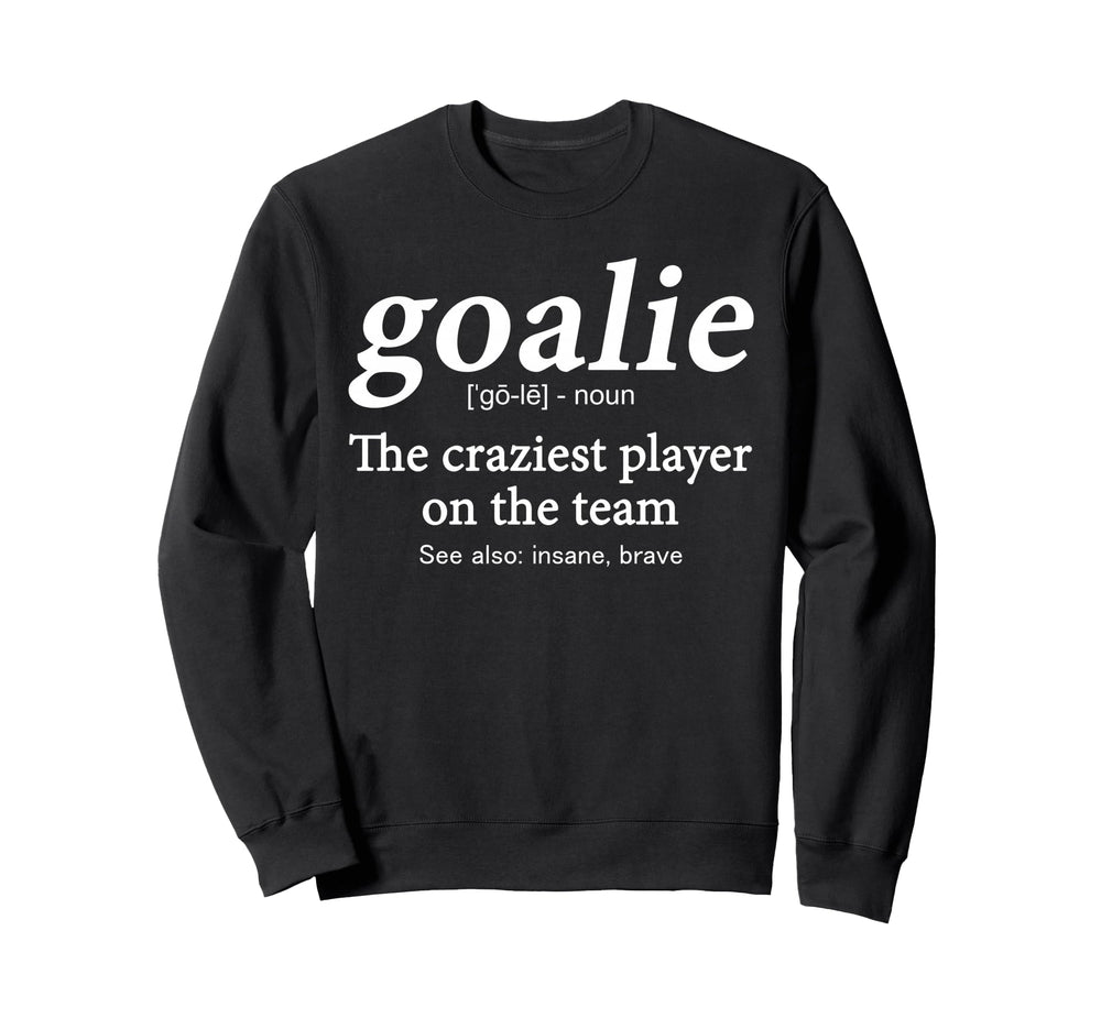 Goalie Gear Goalkeeper Definition Sweatshirt - Minimalist Print Unisex