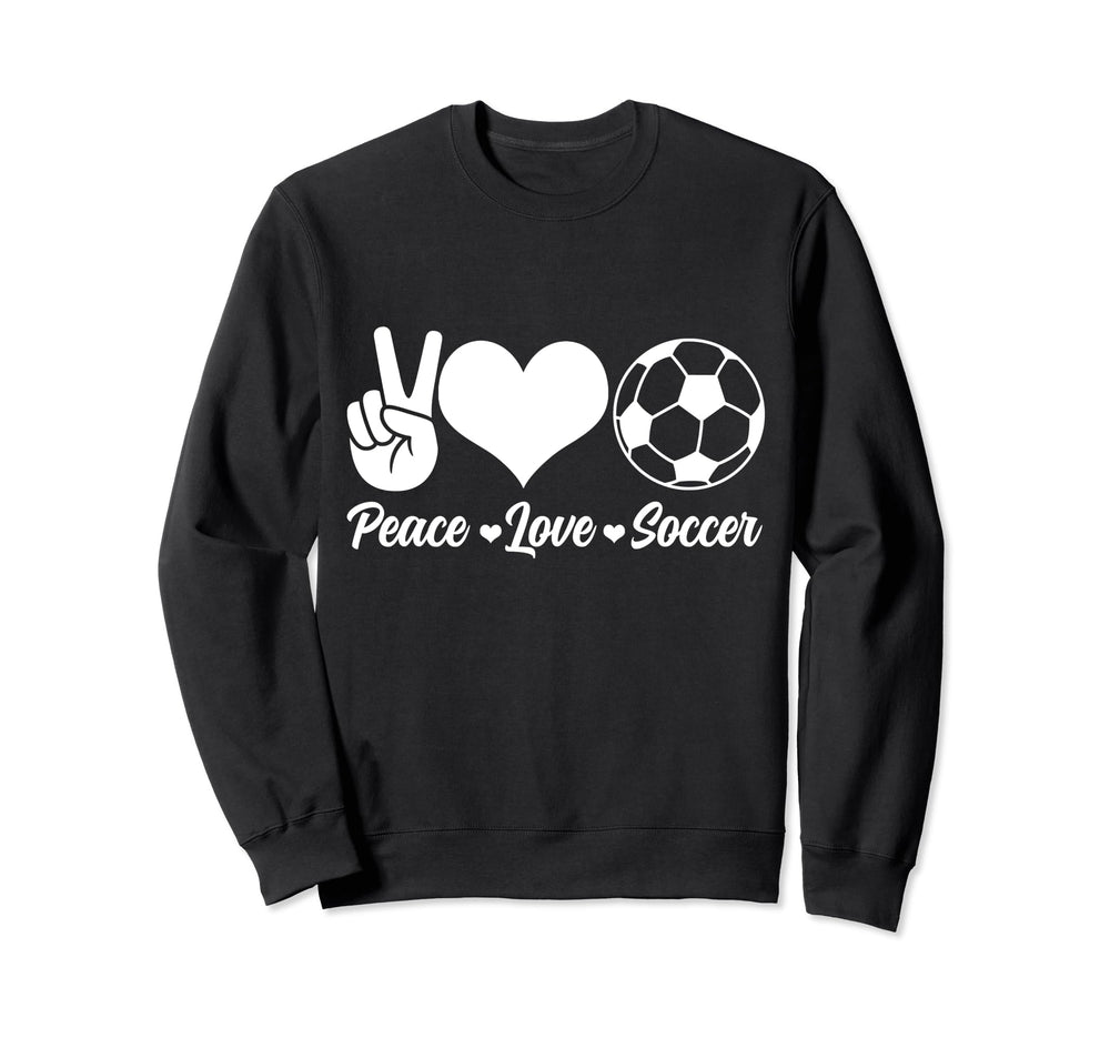 Soccer Player Peace Love Soccer Sweatshirt - Minimalist Print Men Women