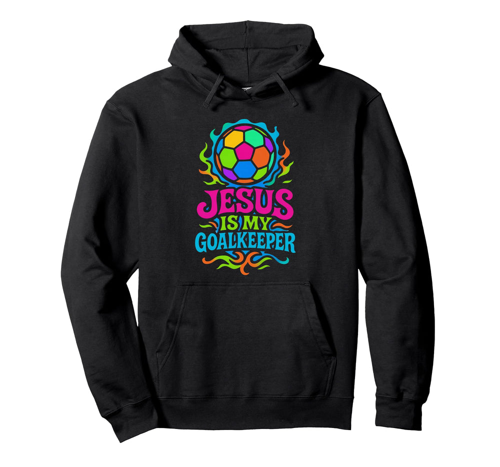 Jesus Is My Goalkeeper Colorful Christian Hoodie - Minimalist Print Unisex