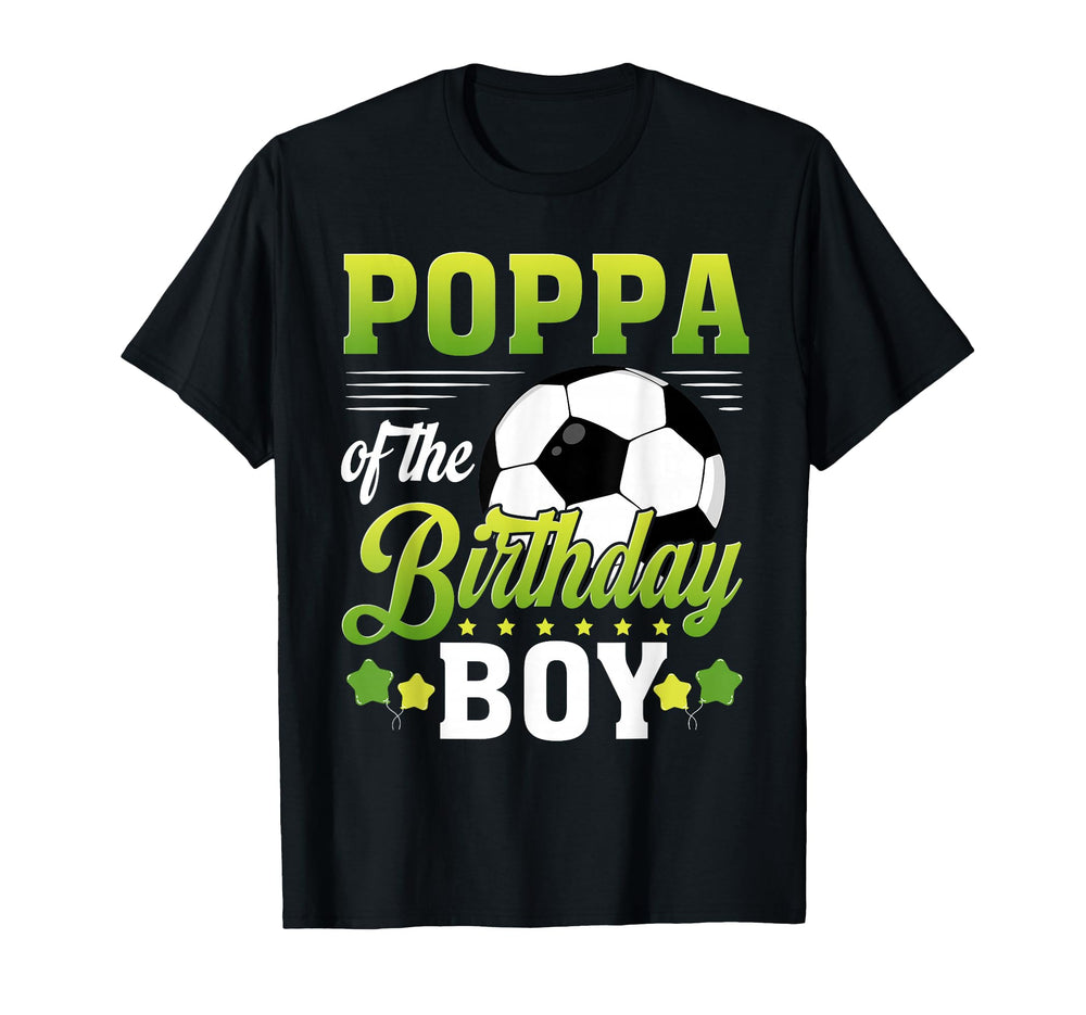 Poppa Birthday Soccer Player Bday T-Shirt - Aesthetic Graphic for Adults