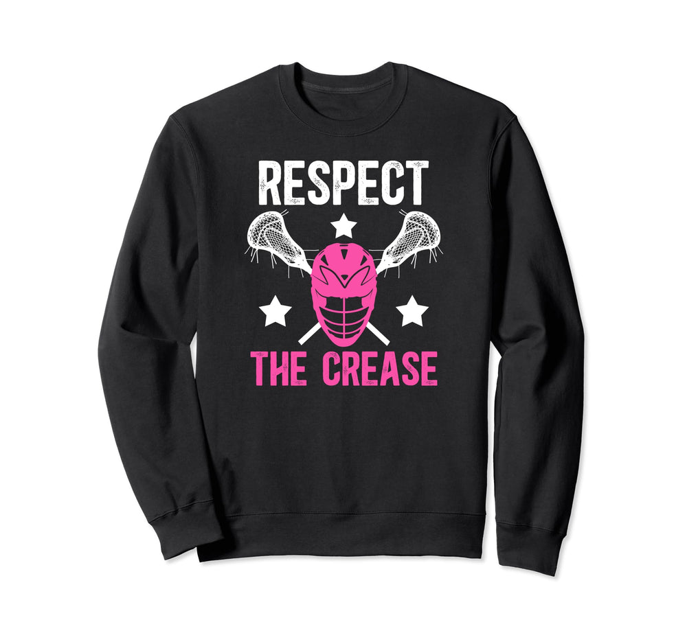 Respect Crease Lacrosse Goalkeeper Sweatshirt - Graphic Print Unisex