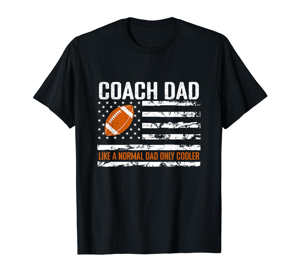 Football Coach Dad Like Normal Dad T-Shirt - Aesthetic Graphic for Adults