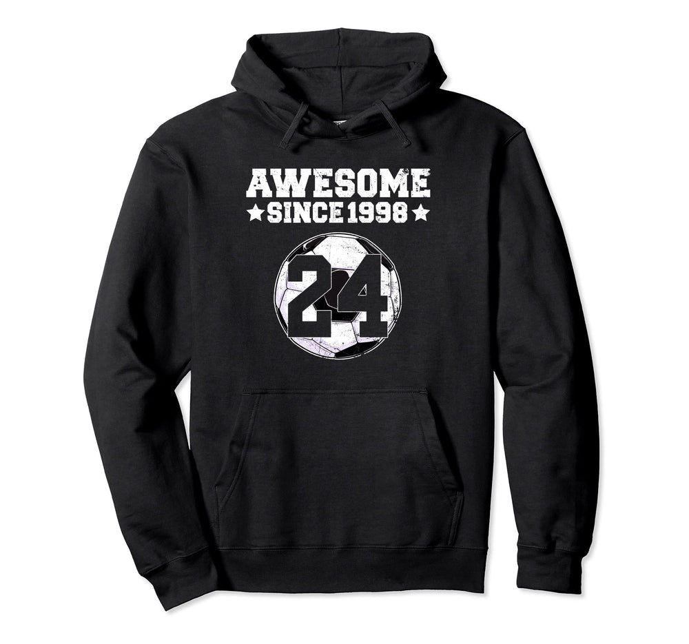 Awesome Since 1998 Soccer 24Th Hoodie - Casual Everyday Wear Men Women