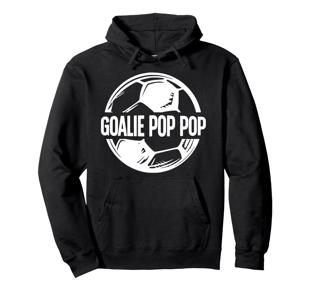 Soccer Goalie Pop Pop Soccer Goalkeeper Hoodie - Trendy Graphic for Adults