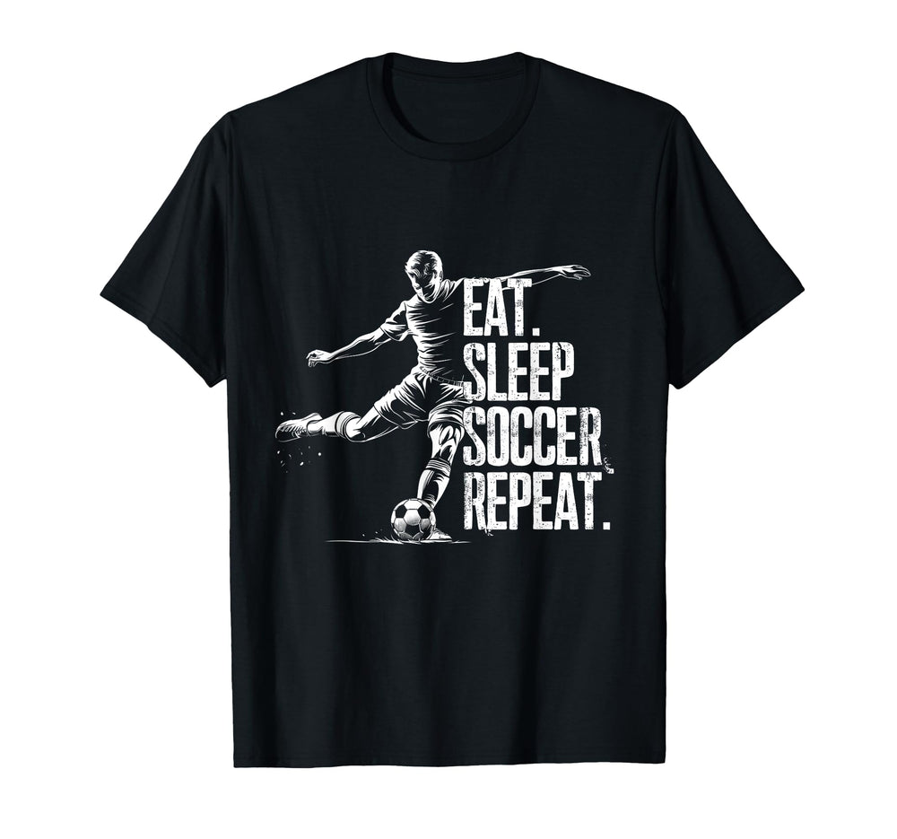 Eat Sleep Soccer Repeat Soccer Player Coach T-Shirt - Unique Graphic Unisex