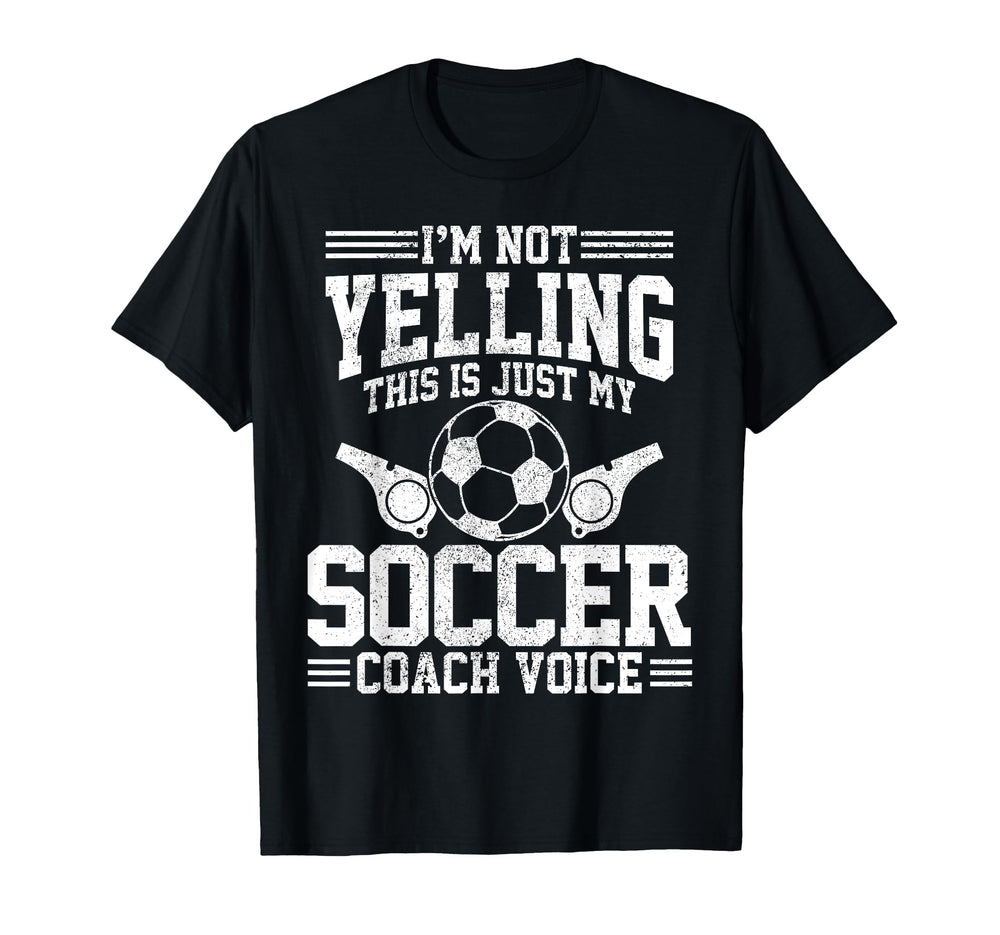 Soccer Coach Voice Funny Sports Team T-Shirt - Novelty Apparel Men Women