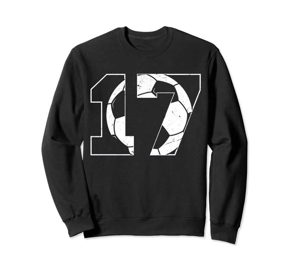 17Th Birthday Soccer Player Football Sweatshirt - Novelty Apparel Unisex