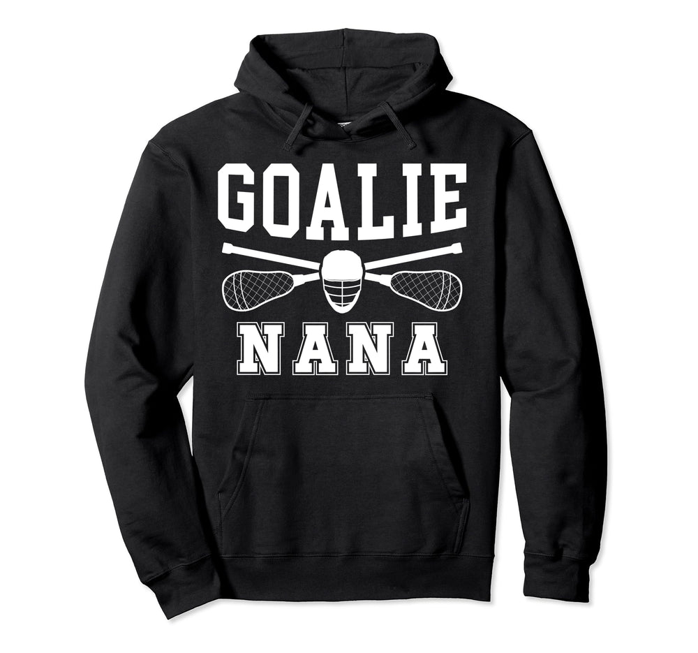 Lacrosse Goalie Nana Lacrosse Goalkeeper Hoodie - Graphic Print Men Women