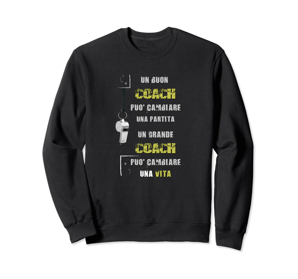 Good Coach Can Change Game Soccer Coach Sweatshirt - Graphic Print Unisex