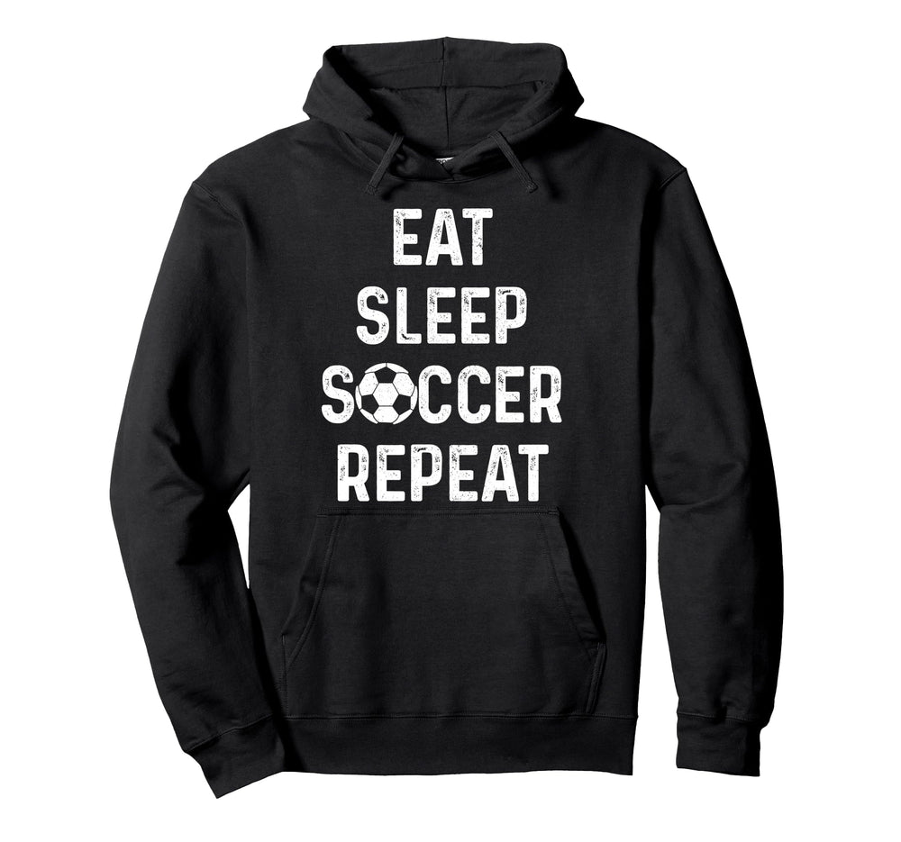 Eat Sleep Soccer Repeat Soccer Player Hoodie - Streetwear Style for Adults
