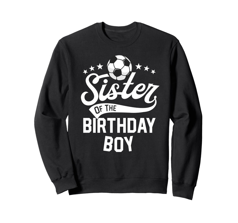 Sister Birthday Matching Family Sweatshirt - Custom Art Print Unisex