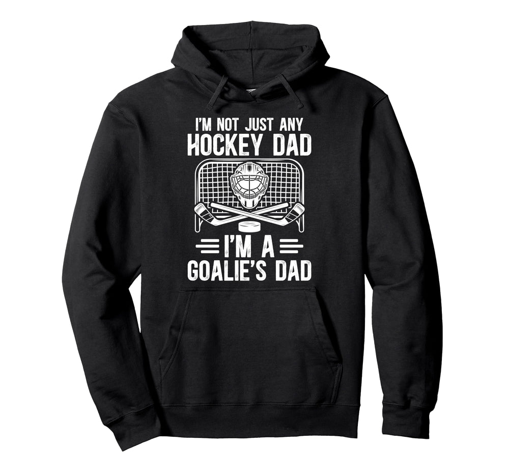 Im Hockey Goalie Dad Hockey Keeper Father Hoodie - Graphic Print Men Women