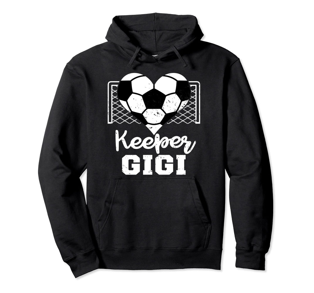 Keeper Gigi Funny Soccer Goalkeeper Hoodie - Casual Everyday Wear Unisex