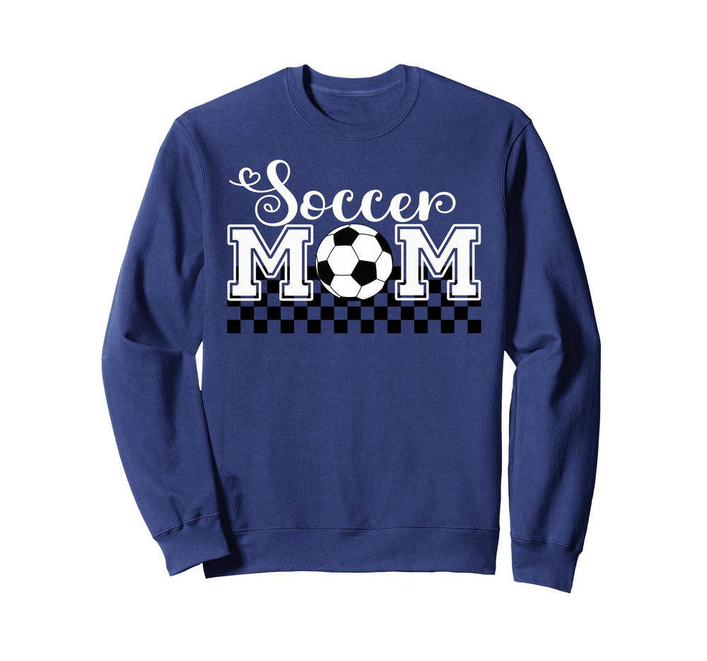 Soccer Mom Soccer Mama Checkered Sweatshirt - Unique Graphic Men Women